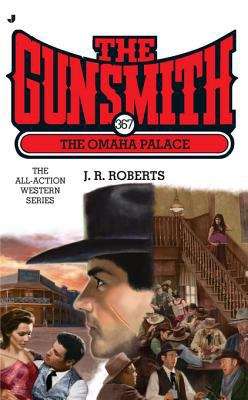 Book cover of The Omaha Palace (The Gunsmith #367)