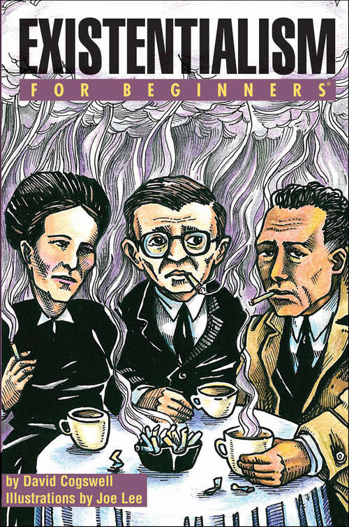 Book cover of Existentialism For Beginners (For Beginners)