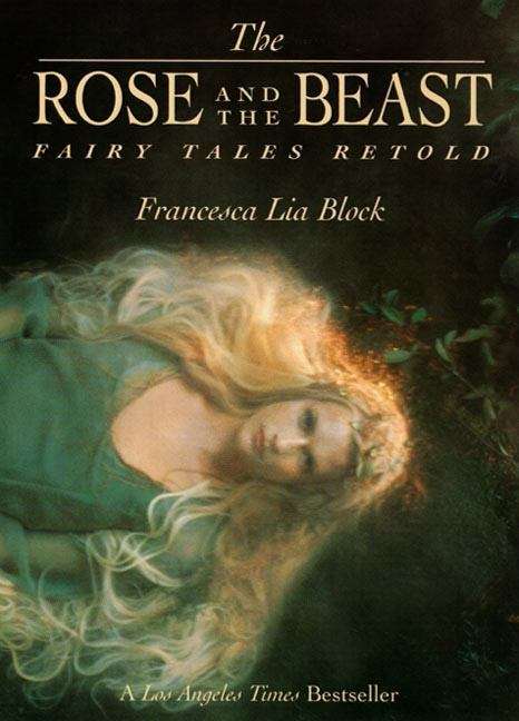 Rose and the Beast: Fairy Tales Retold