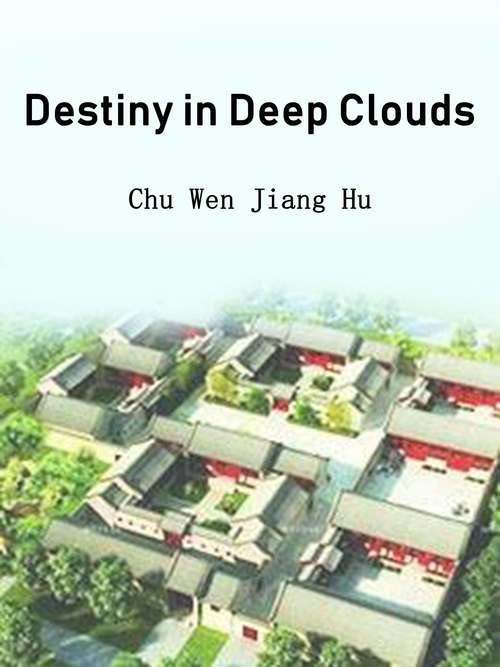 Destiny in Deep Clouds: Volume 3 (Volume 3 #3)