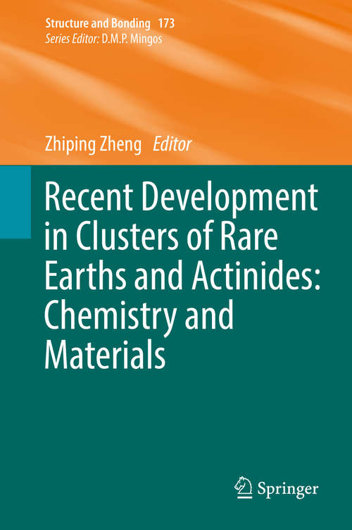 Recent Development in Clusters of Rare Earths and Actinides: Chemistry and Materials