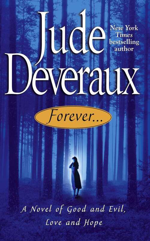 Book cover of Forever... : A Novel of Good and Evil, Love and Hope