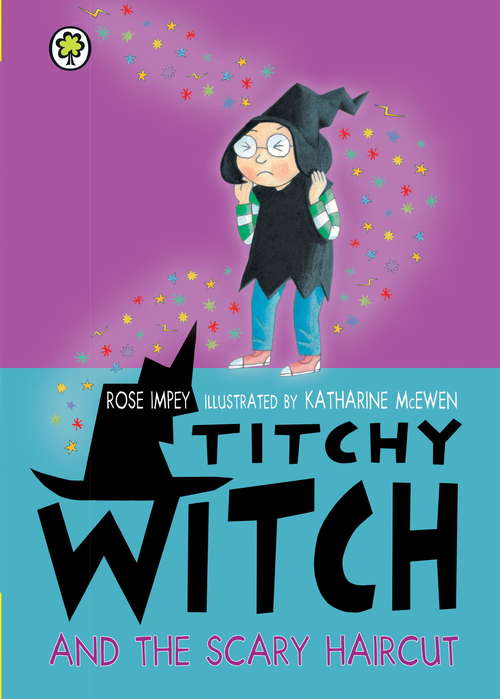 Titchy Witch and the Scary Haircut (Titchy Witch)