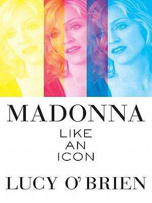 Book cover of Madonna: Like an Icon