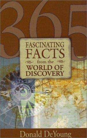 365 Fascinating Facts from the World of Discovery