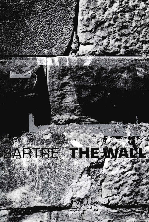 The Wall: (Intimacy) and Other Stories