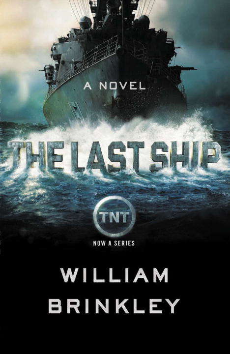 Book cover of The Last Ship: A Novel