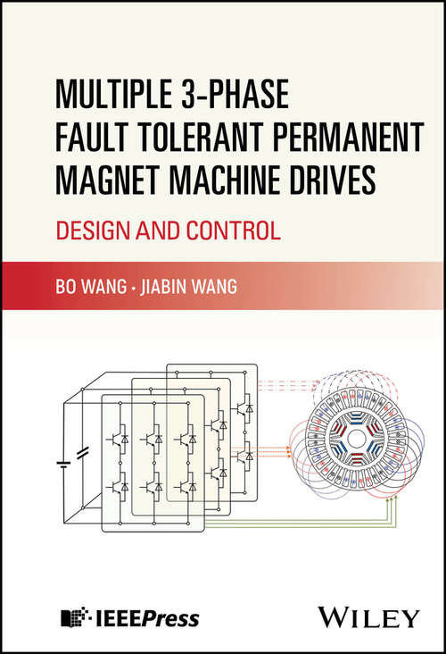 Book cover of Multiple 3-phase Fault Tolerant Permanent Magnet Machine Drives: Design and Control