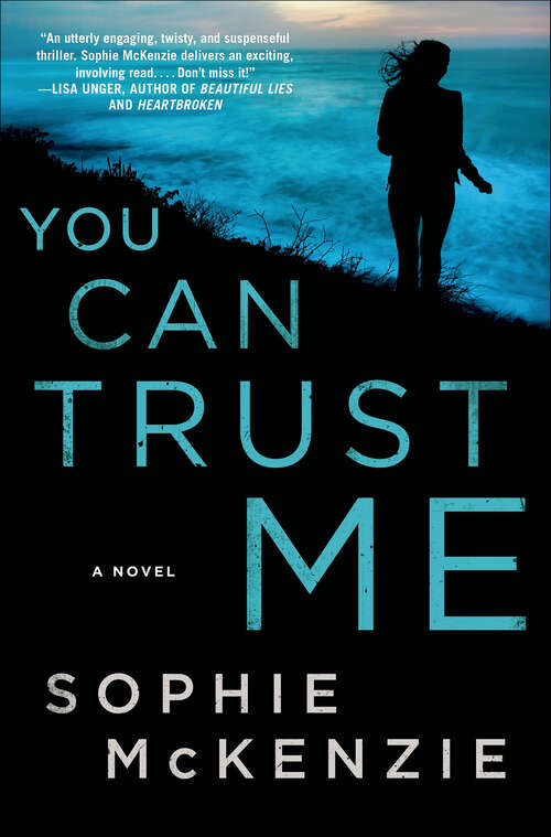 Book cover of You Can Trust Me: A Novel