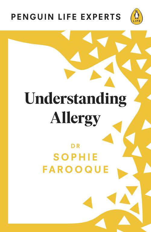 Book cover of Understanding Allergy (Penguin Life Expert Series #4)