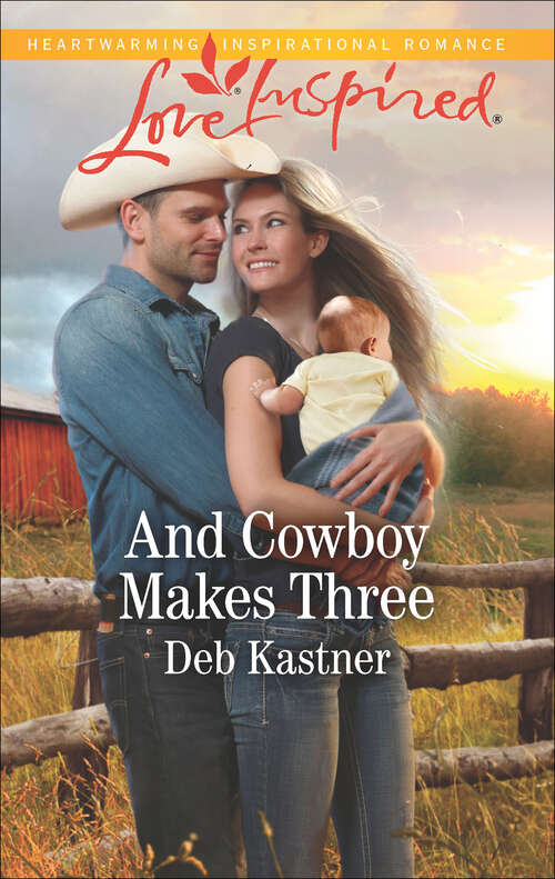 Book cover of And Cowboy Makes Three (Cowboy Country Ser. #7)