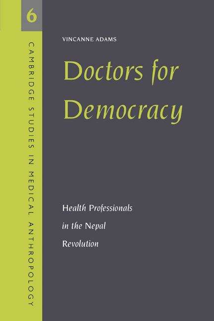 Book cover of Doctors for Democracy: Health Professionals in the Nepal Revolution