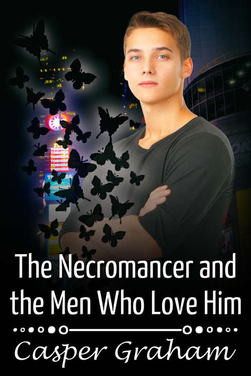 Book cover of The Necromancer and the Men Who Love Him