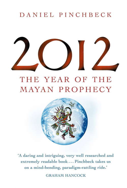 2012: The year of the Mayan prophecy