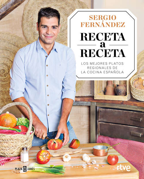 Book cover of Receta a Receta: Los mejores platos regionales de la cocina española