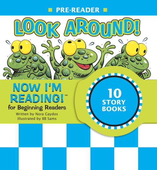 Book cover of Now I'm Reading! Pre-Reader: Look Around!