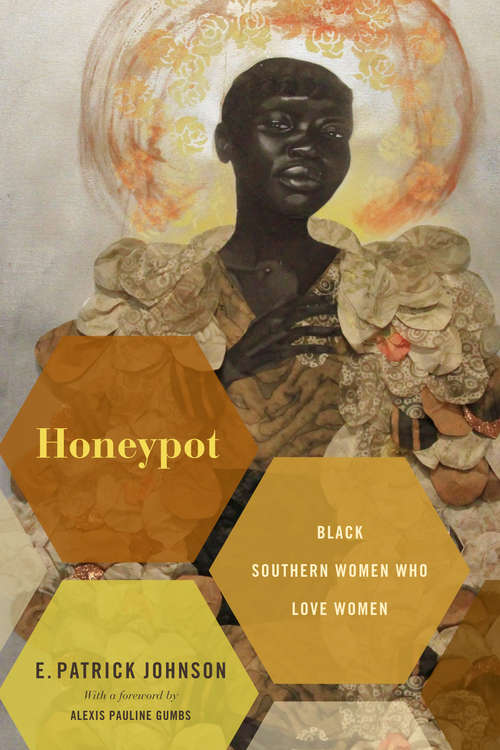 Honeypot: Black Southern Women Who Love Women