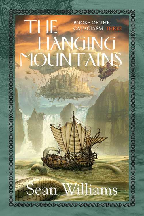 The Hanging Mountains (Books of the Cataclysm #3)