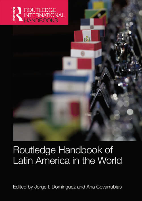 Book cover of Routledge Handbook of Latin America in the World