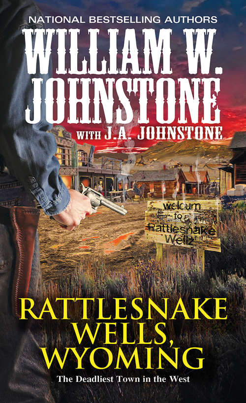 Book cover of Rattlesnake Wells, Wyoming (Rattlesnake Wells, Wyoming #1)