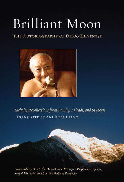 Book cover of Brilliant Moon: The Autobiography of Dilgo Khyentse