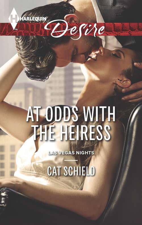 Book cover of At Odds with the Heiress: An Enemies to Lovers Romance (Original) (Las Vegas Nights #2)