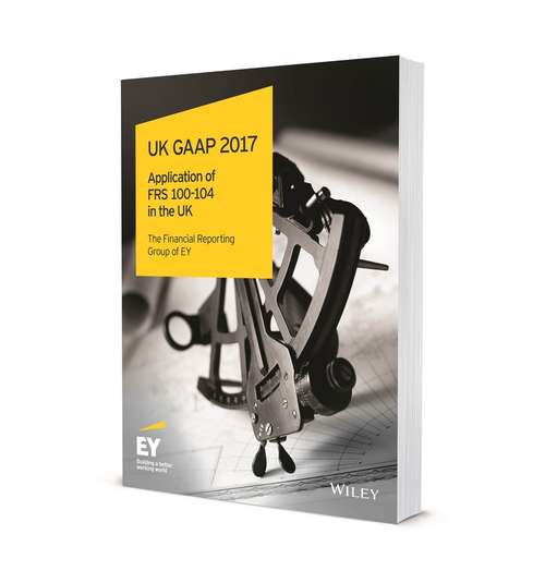 Book cover of UK GAAP 2017: Generally Accepted Accounting Practice under UK and Irish GAAP