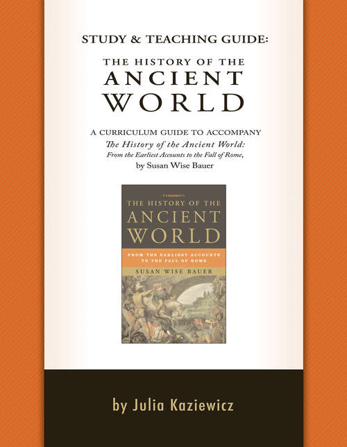 Book cover of Study and Teaching Guide: The History of the Ancient World