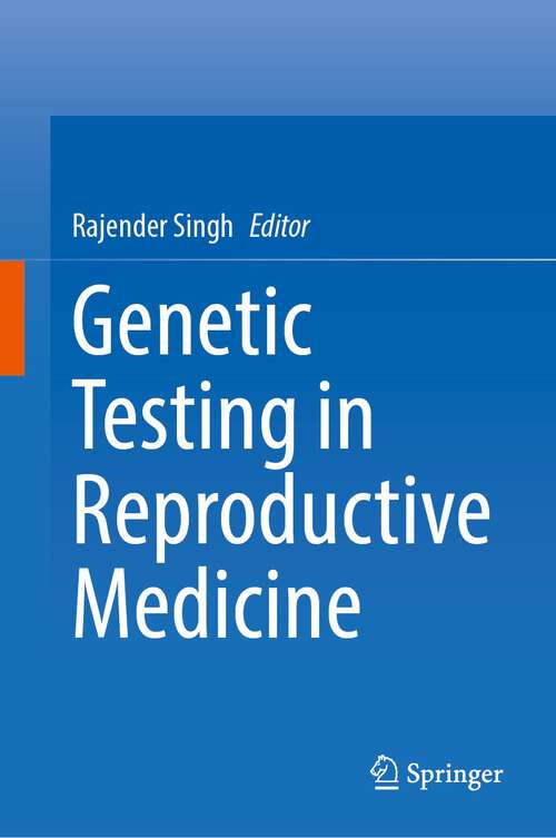 Book cover of Genetic Testing in Reproductive Medicine (2023)