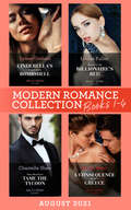 Modern Romance Collection Books 1-4 August 2021: Cinderella's Desert Baby Bombshell (heirs For Royal Brothers) / Beauty In The Billionaire's Bed / Nine Months To Tame The Tycoon / A Consequence Made In Greece