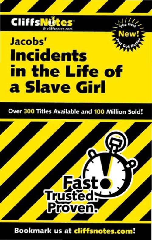 Book cover of CliffsNotes on Jacobs' Incidents in the Life of a Slave Girl