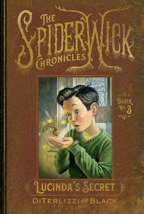 Book cover of Lucinda's Secret (Spiderwick Chronicles Book #3)