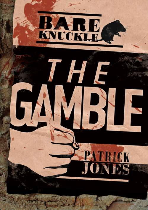 Book cover of The Gamble (Bareknuckle)