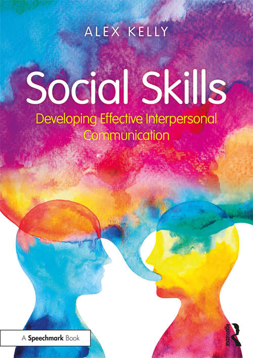 Social Skills: Developing Effective Interpersonal Communication (Talkabout Ser.)