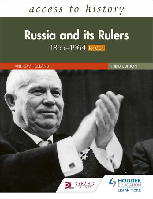 Book cover of Access to History: Russia and its Rulers 18551964 for OCR, Third Edition