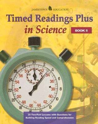 Timed Readings Plus In Science: 25 Two-part Lessons With Questions For Building Reading Speed And Comprehension
