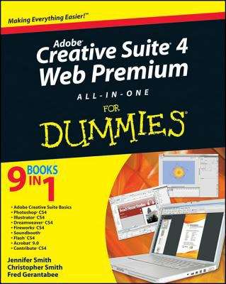 Adobe Creative Suite 4 Web Premium All-in-One For Dummies