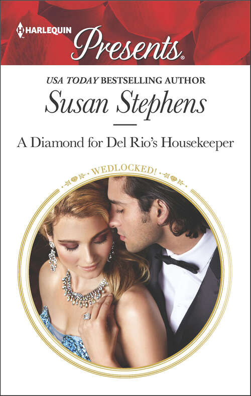 Book cover of A Diamond for Del Rio's Housekeeper (Wedlocked!)