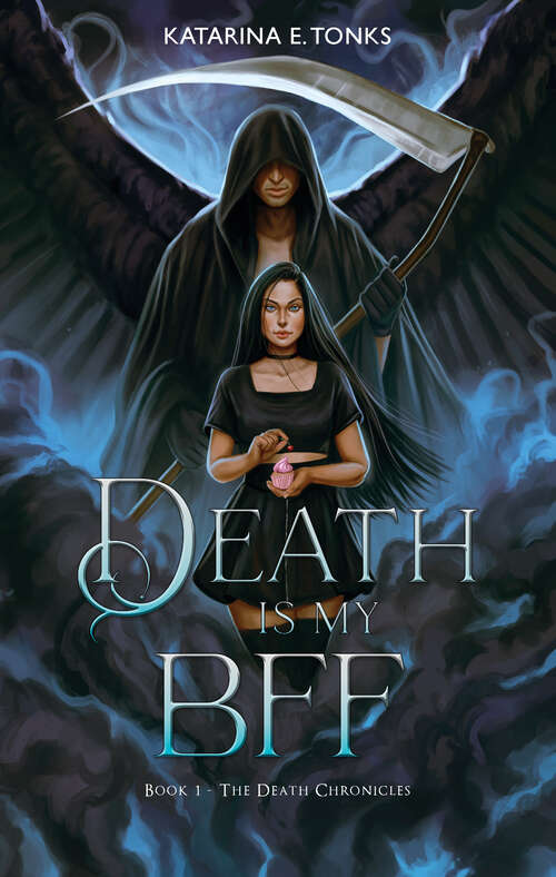 Book cover of Death is My BFF (The\death Chronicles Ser. #1)
