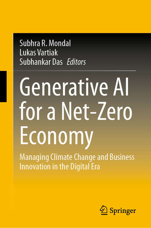 Book cover of Generative AI for a Net-Zero Economy: Managing Climate Change and Business Innovation in the Digital Era