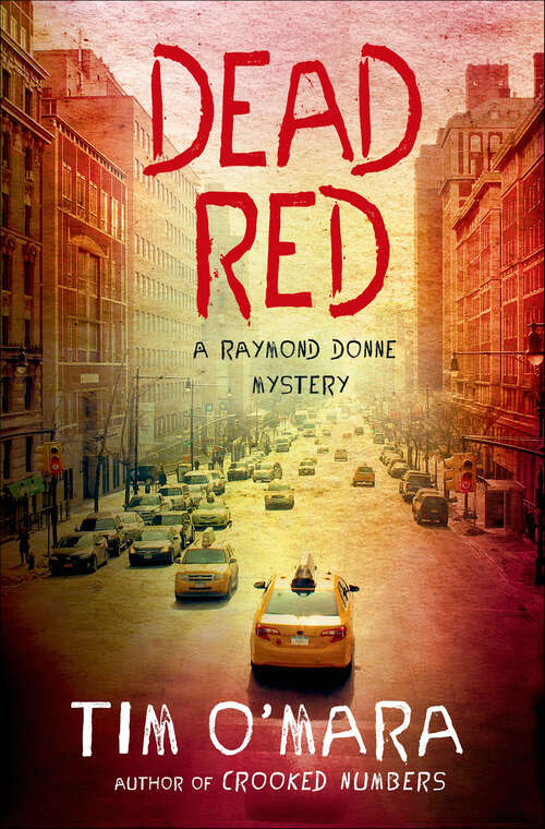 Book cover of Dead Red: A Raymond Donne Mystery (The Raymond Donne Mysteries #3)