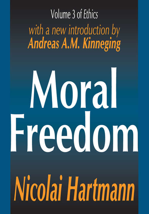 Book cover of Moral Freedom (Ethics Ser.: Vol. 3)