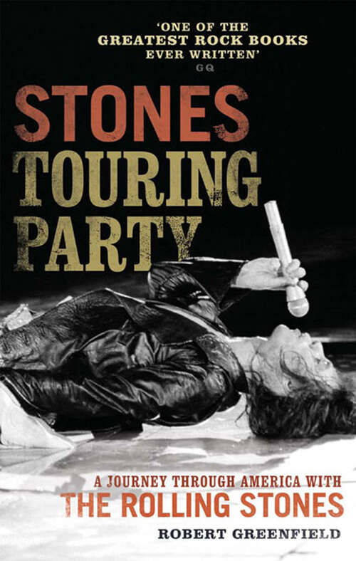 Book cover of Stones Touring Party: A Journey Through America with the Rolling Stones
