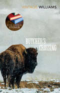 Butcher's Crossing: Now a Major Film