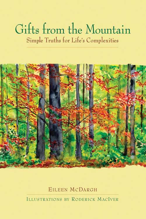 Book cover of Gifts from the Mountain: Simple Truths for Life's Complexities