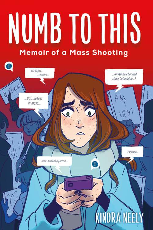 Book cover of Numb to This: Memoir of a Mass Shooting