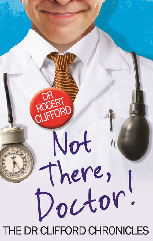 Book cover of Not There, Doctor
