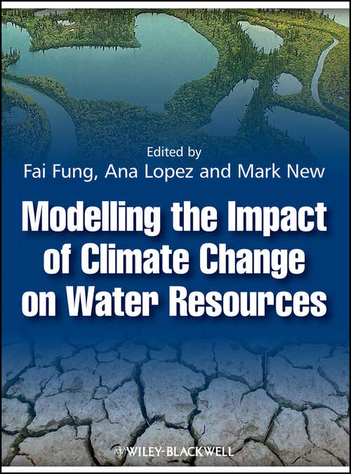 Book cover of Modelling the Impact of Climate Change on Water Resources