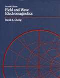 Field and Wave Electromagnetics