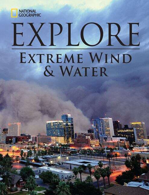 Book cover of Explore: Extreme Wind and Water